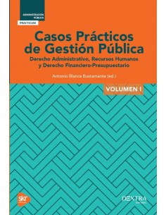 CASOS PRACTICOS DE GESTION PUBLICA VOL I