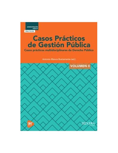 CASOS PRACTICOS DE GESTION PUBLICA II