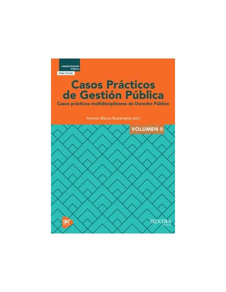 CASOS PRACTICOS DE GESTION PUBLICA II