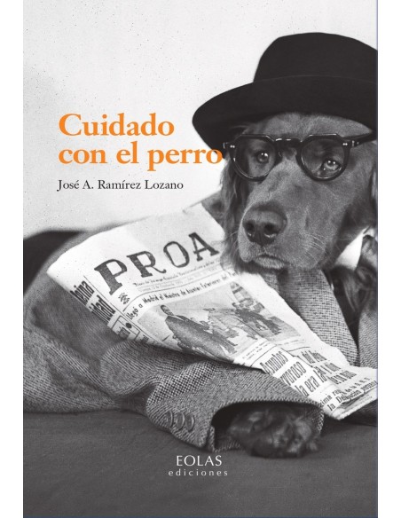 Cuidado con el perro