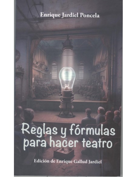REGLAS Y FORMULAS PARA HACER TEATRO