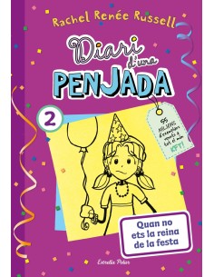 Diari d una penjada 2 Quan no ets la reina de la festa