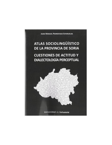 ATLAS SOCIOLINGUISTICO DE LA PROVINCIA DE SORIA