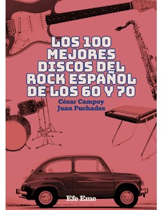 Los 100 mejores discos del rock espanol de los 60 y 70