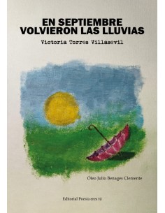 EN SEPTIEMBRE VOLVIERON LAS LLUVIAS