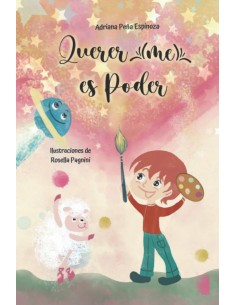 Querer me es poder 5 cuentos que alimentan la autoestima
