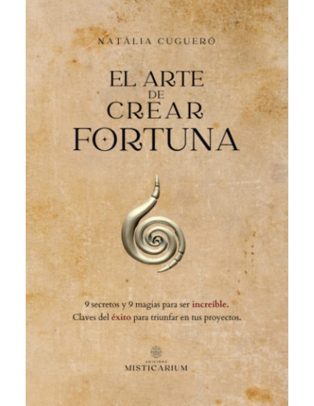 El arte de crear fortuna