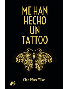 ME HAN HECHO UN TATTOO