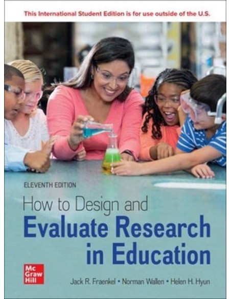 How To Design And Evaluate Research In Education