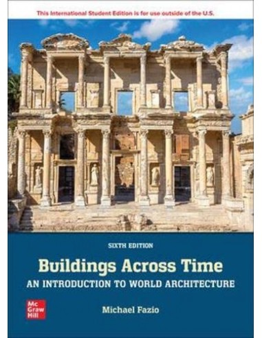 Buildings Across Time An Intro To World Architecture