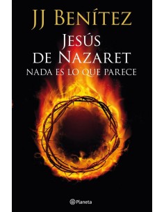 Jesus de Nazaret nada es lo que parece