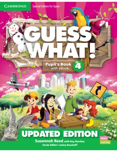 Guess What Level 4 Pupil s Book with Enhanced eBook Special Edition for Spain Updated