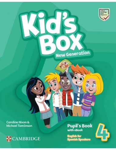 Kid s Box New Generation English for Spanish Speakers Level 4 Pupil s Book with eBook