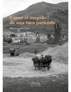 Como el mugido de una vaca pariendo