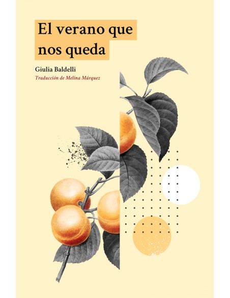 El verano que nos queda