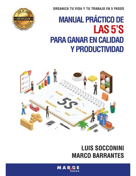 MANUAL PRACTICO DE LAS 5 S PARA GANAR EN CALIDAD Y PRODUCTI