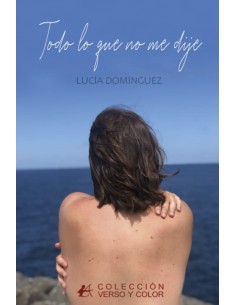 TODO LO QUE NO ME DIJE