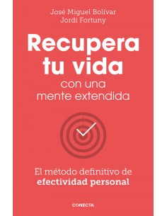 RECUPERA TU VIDA CON UNA MENTE EXTENDIDA