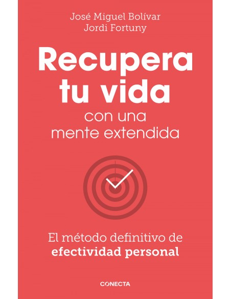 RECUPERA TU VIDA CON UNA MENTE EXTENDIDA