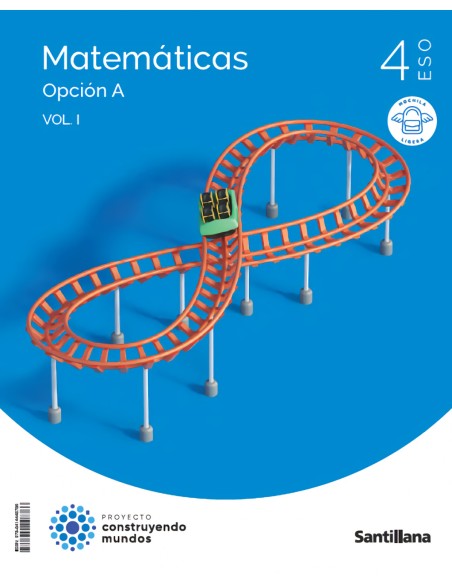 MATEMATICAS A MOCHILA LIGERA 4 ESO CONSTRUYENDO MUNDOS