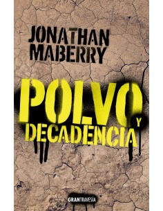 Polvo y decadencia