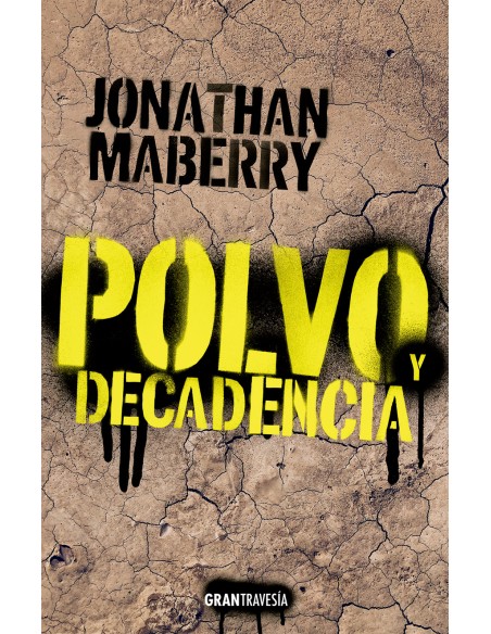 Polvo y decadencia