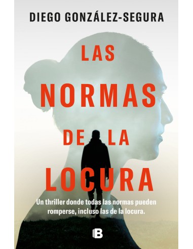 LAS NORMAS DE LA LOCURA