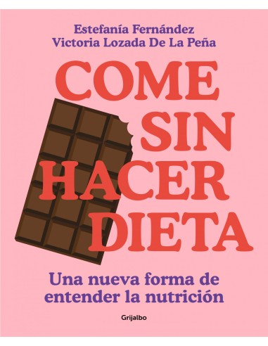 COME SIN HACER DIETA