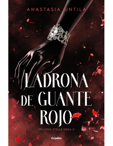 LADRONA DE GUANTE ROJO TRILOGIA STELLA NERA 2