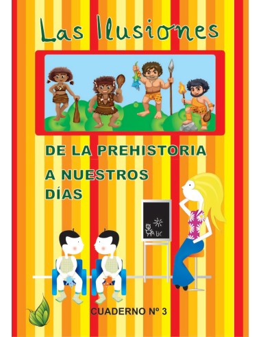 DE LA PREHISTORIA A NUESTROS DIAS