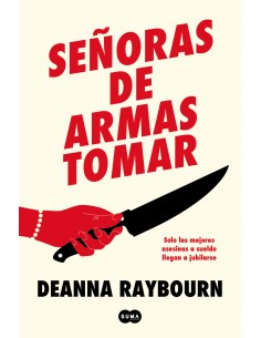 SENORAS DE ARMAS TOMAR