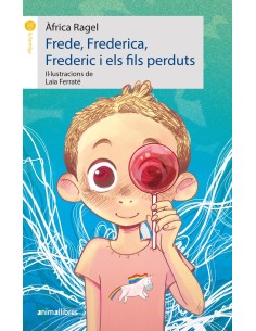 Frede Frederica Frederic i els fils perduts