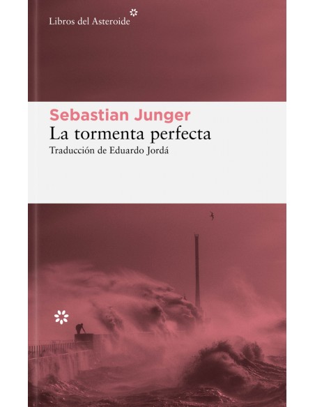 La tormenta perfecta