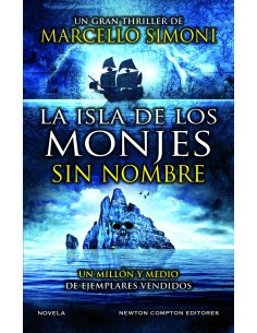 La isla de los monjes sin nombre El maestro de thriller historico por excelencia Rex Deus Saga