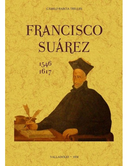 Francisco Suarez 1543 1617
