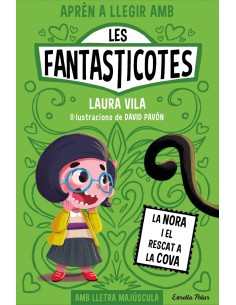 Apren a llegir amb Les Fantasticotes 4 La Nora i el rescat a la cova