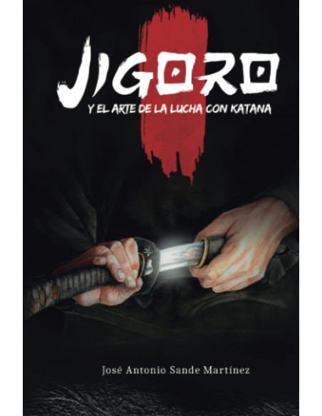 Jigoro y el arte de la lucha con katana