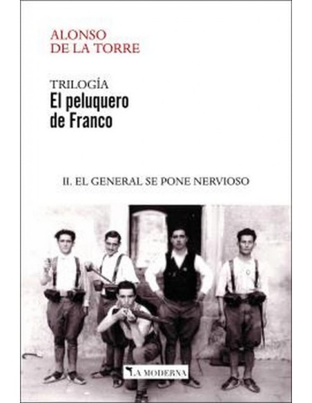 EL PELUQUERO DE FRANCO II EL GENERAL SE PONE NERVIOSO