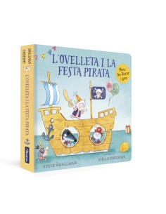 L ovelleta i la festa pirata L ovelleta que va venir a sopar Llibre de cartro