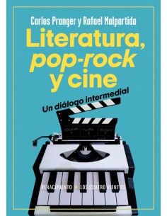 Literatura pop rock y cine un dialogo intermedial