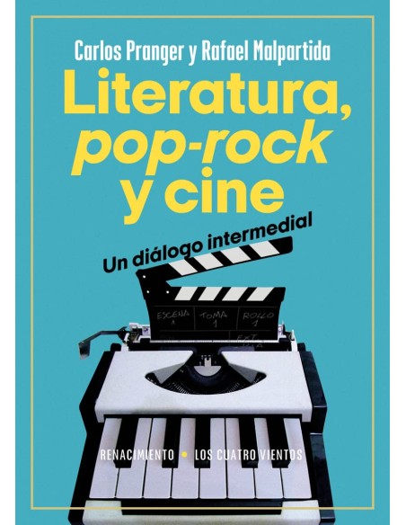 Literatura pop rock y cine un dialogo intermedial