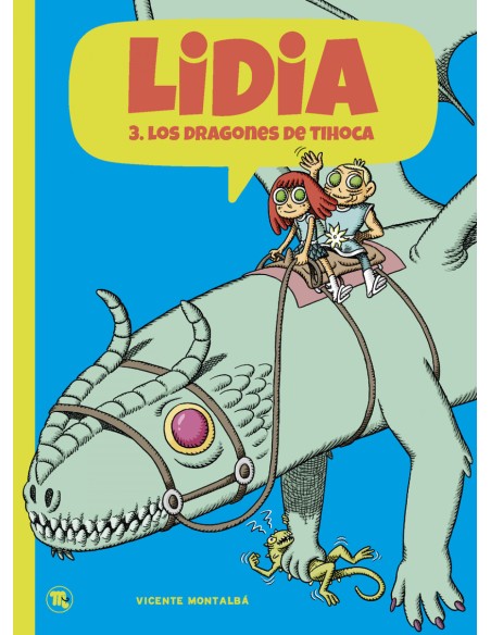 Lidia 3 Los dragones de Tihoca