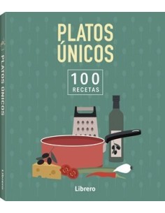 100 RECETAS PLATOS UNICOS