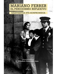 Mariano Ferrer el periodismo reflexivo