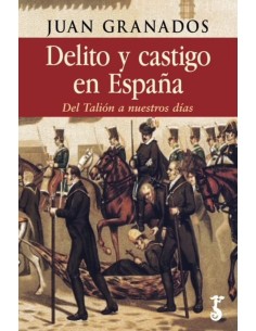 DELITO Y CASTIGO EN ESPANA