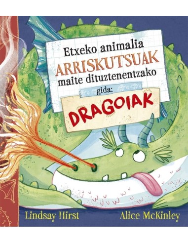 Etxeko animalia arriskutsuak maite dituztenentzako gida dragoiak