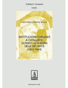 Institucions carlines a Catalunya durant la Guerra dels Set Anys 1833 1840