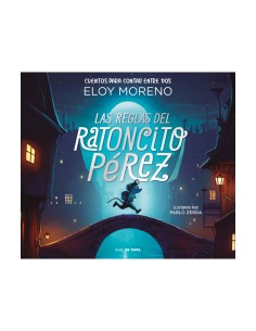 Las reglas del ratoncito Perez Coleccion Cuentos para contar entre dos