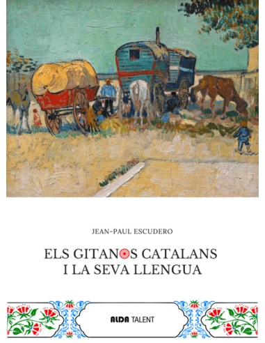 Gitanos catalans i la seva llengua els