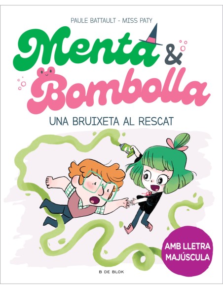 Menta i Bombolla 4 Una bruixeta al rescat